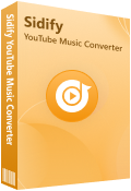 sidify youtube music converter box