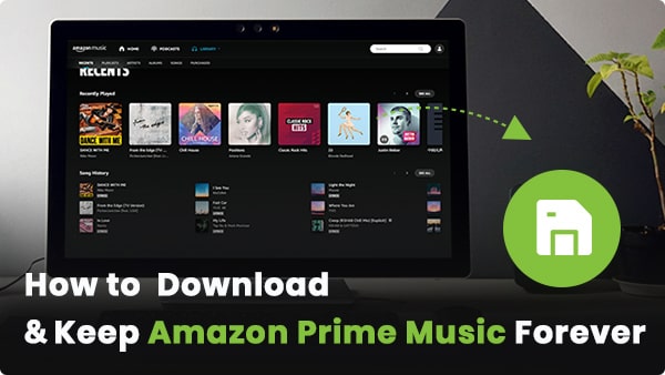 keep amazon prime music forever