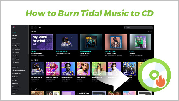 burn tidal music to cd