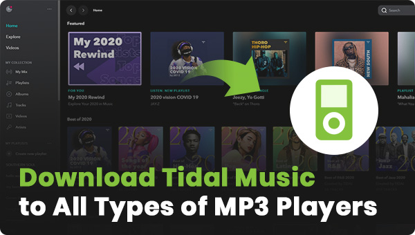 download and transfer tidal music to mp3 players