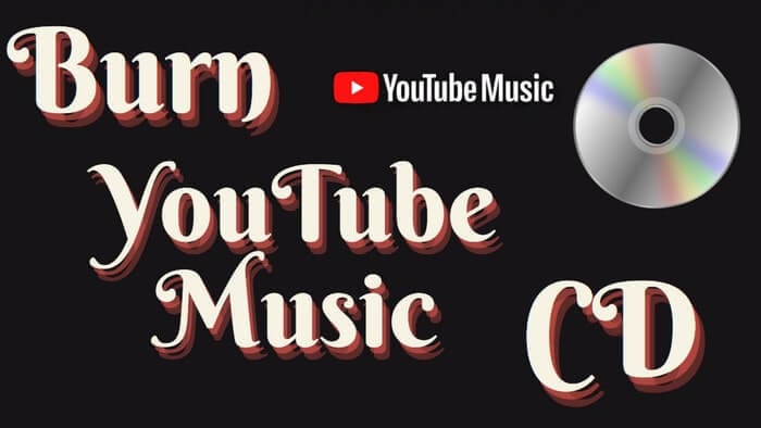 3 ways to burn youtube music to cd